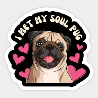 I Met My Soul Pup Valentines Gift For Dog Lovers Sticker